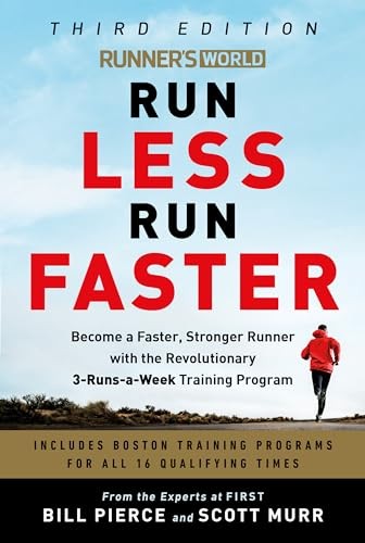 Runner's World Run Less, Run Faster: Become a F. Pierce, Murr** - Image 6
