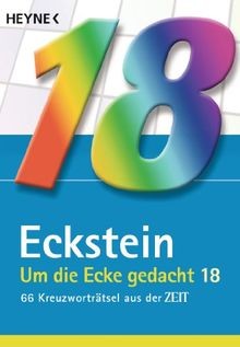 Um die Ecke gedacht 18: 66 Kreuzworträtsel aus der Zeit ... | Buch | Zustand gut