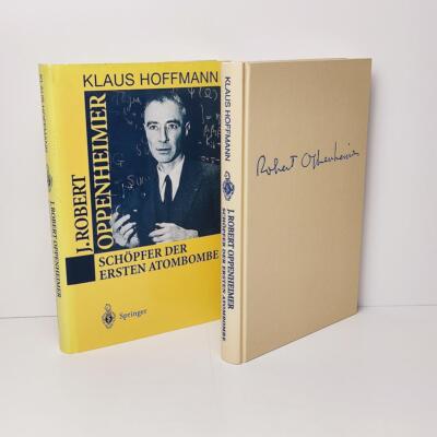 J. Robert Oppenheimer: Schöpfer der ersten Atombombe. Buch Springer Illustriert 