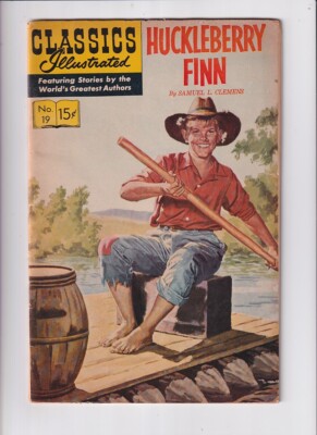 Classics Illustrated (1943) #  19 (4.0-VG) (1886041) Huckleberry Finn 1945