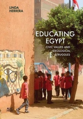 Linda Herrera Educating Egypt (Hardback)