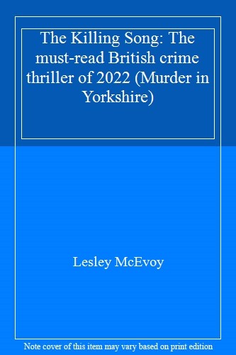 The Killing Song: The must-read British crime thriller of 2022 (