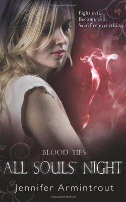 All Souls' Night (Blood Ties - Book Four) (MIRA): 4 (A Bloodties Novel)