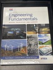 Engineering Fundamentals: Design Principles and Careers  by Brown