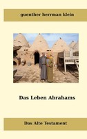 Guenther Hermann Klein | Das Leben Abrahms | Taschenbuch | Deutsch (2024)