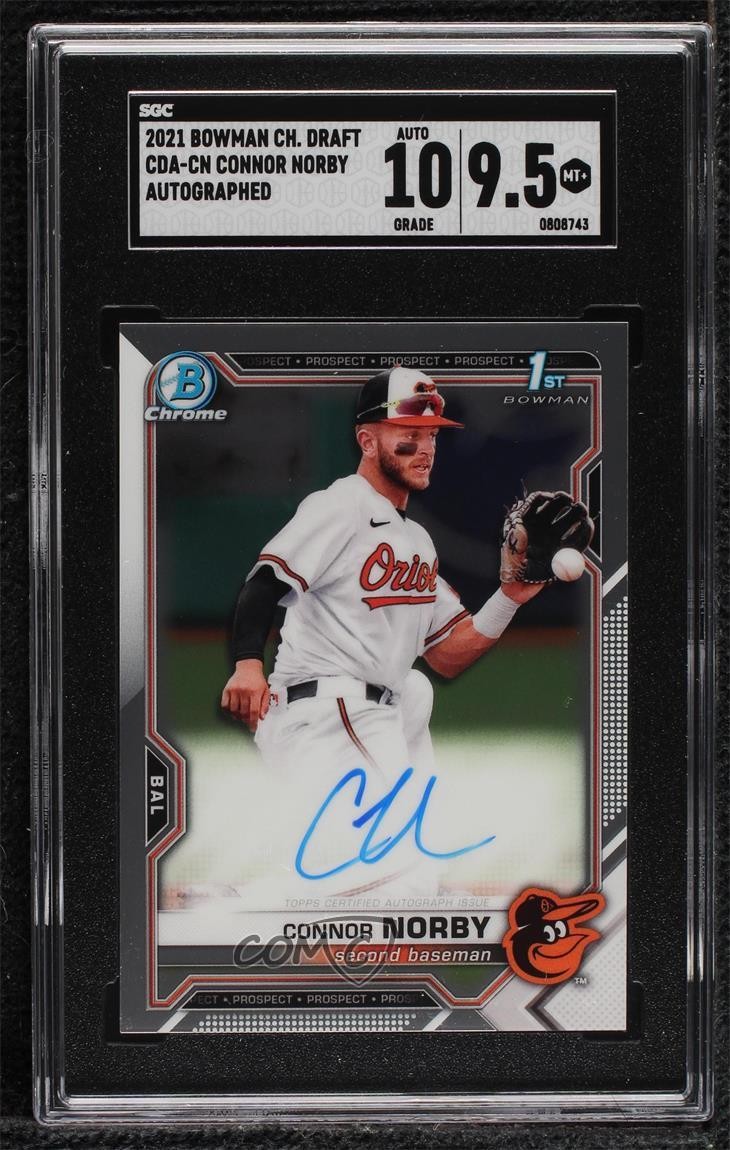 2021 Bowman Draft Chrome Pick Connor Norby #CDA-CN SGC 9.5 Mint+ Auto k9k