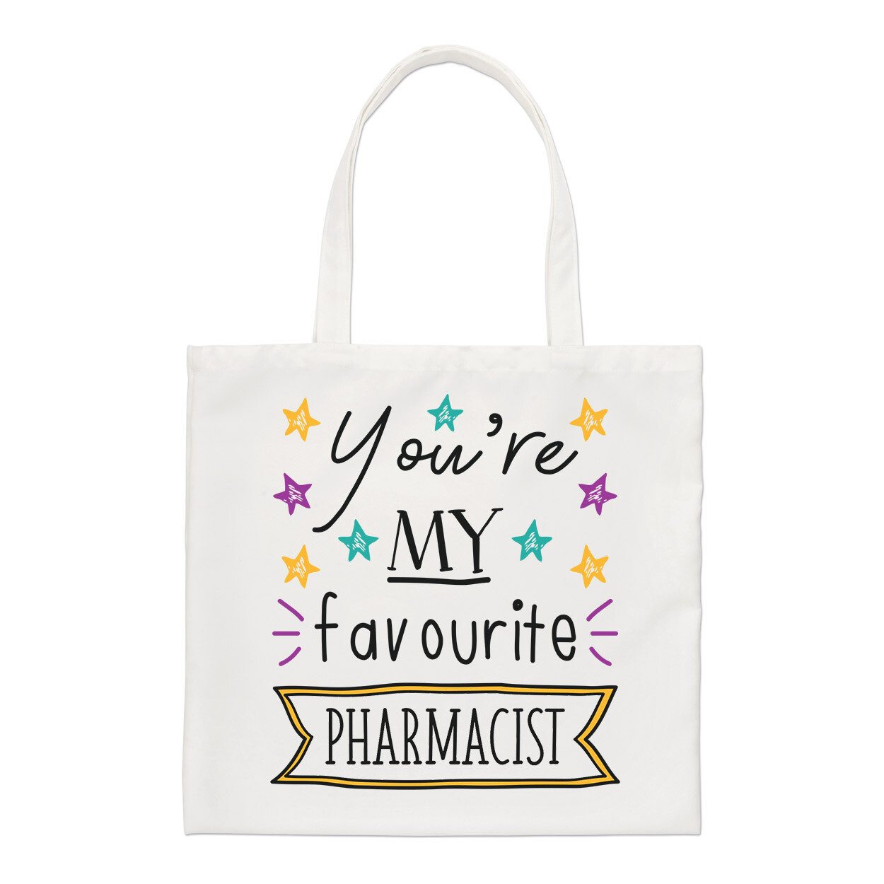 You're My Favourite Pharmacist Stars Regular Tote Bag Funny Best Shopper