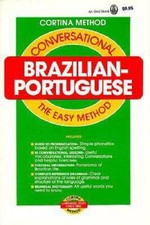 Conversational Brazilian-Portuguese: The Easy...