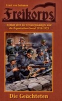 Freikorps 01: Die GeäChteten Ernst Von Salomon