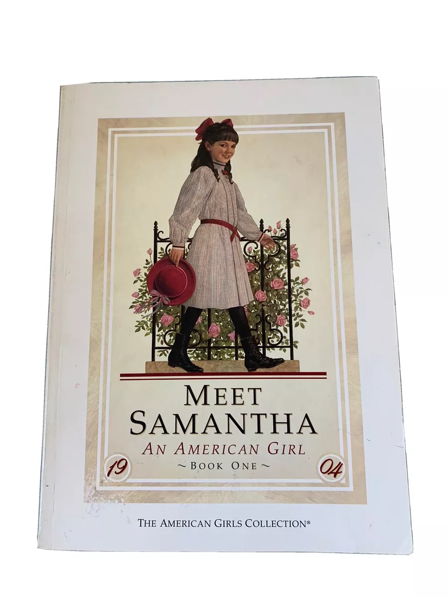 Meet Samantha An American Girl American Girls Collection Book 1