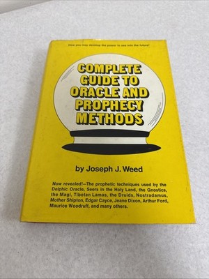 Complete Guide to Oracle and Prophecy Methods - Joseph Weed 1971 Hardcover + DJ