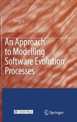 Li - An Approach to Modelng Software Evolution Processes - New hardbac - X555z