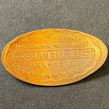 Paul L. Koppenhaver "G/F 25c in Trade" c1973 ANA TAMS Elongated Penny (#14)