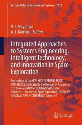 Integrated Approaches to Systems Engineering, Intelligent Technology, and Innova