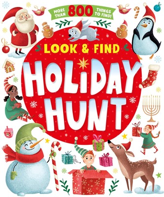 Holiday Hunt: More than 800 Things to Find! (Look & Find) - hardcover Clever...