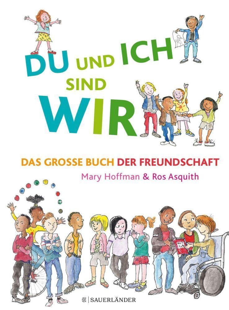 Mary Hoffman ~ DU und ICH sind WIR. Das große Buch der Freunds ...