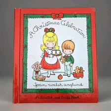 A CHRISTMAS CELEBRATION Joan Walsh Anglund Scratch and Sniff HC Book 1985 AVON