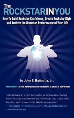 Rockstar In You : How to Build Rockstar Confidence, Create Rockstar Style, an...