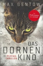 Max Bentow – Dornenkind – Psychothriller