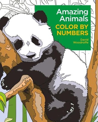 Amazing Animals Color by Numbers | David Woodroffe | englisch