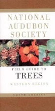 National Audubon Society Field Guide to North American Trees--W: Wes - VERY GOOD