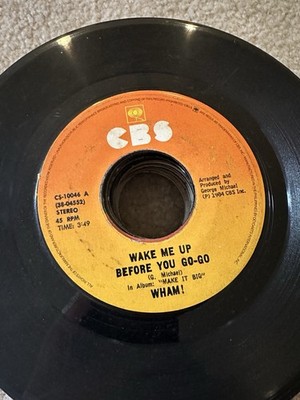 Wham! 45 rpm Philippines 7'' Wake Me Up Before You Go Go