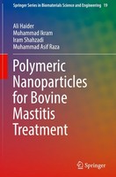 Polymeric Nanoparticles For Bovine Mastitis Treatment Ali Haider