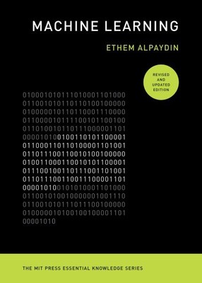Machine Learning, Paperback by Alpaydin, Ethem, Brand New, Free shipping in t...