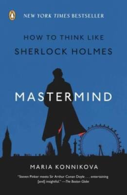 Mastermind: How to Think Like Sherlock Holmes - Paperback - VERY GOOD