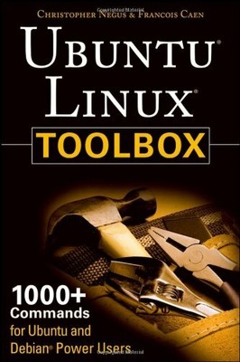 Ubuntu Linux Toolbox: 1000+ Commands for Ubuntu and by Caen, Francois 0470082933