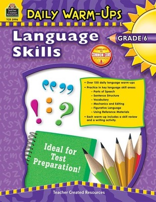 Daily Warm-Ups: Language Skills Grade 6: Language Skills Grade 6