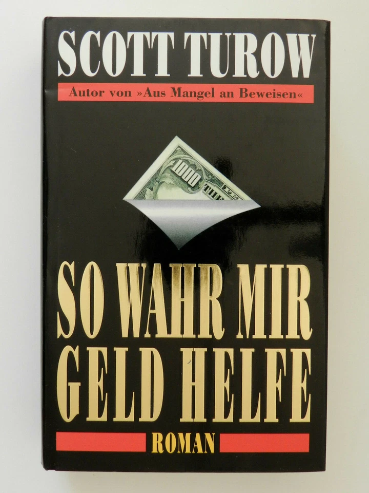 Scott Turow So war mir Geld helfe Roman Thriller Buch - Bild 1 von 1