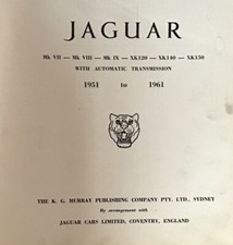 JAGUAR from 1951 to  1961 MKVII VIII IX XK120 XK140 XK150 ORIGINAL WORKSHOP MAN.