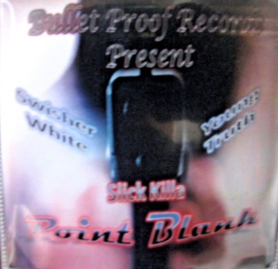 NEW! Point Blank: Swisher White, Young Truth & Slick Killa [CD] DPAK