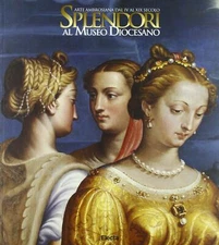 Splendori al Museo diocesano: arte ambrosiana dal 4. al 19. secolo