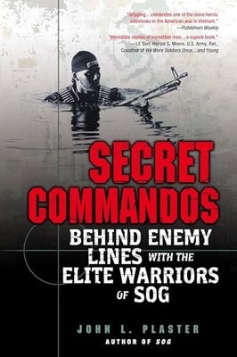 Secret Commandos: Behind Enemy Line..., Plaster, John L