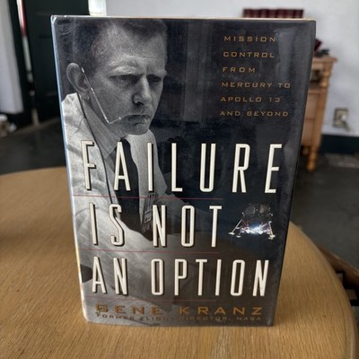SIGNED Gene Kranz Failure Is Not An Option 1st Ed NASA HC