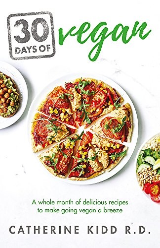 30 Days of Vegan: A whole month of delicious recipes to make goi