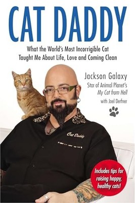 Cat Daddy: What the World's Most In..., Galaxy, Jackson