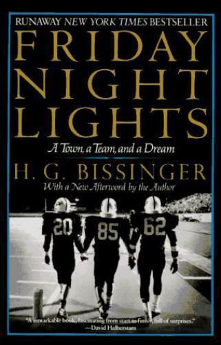 friday night lights by hg bissinger friday night lights by hg bissinger