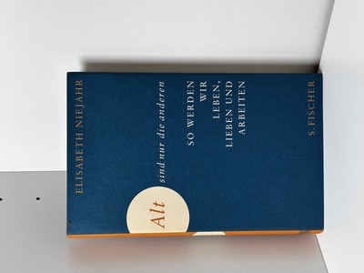 Elisabeth Niejahr Alt sind nur die anderen S Fischer Verlag Buch Gebunden