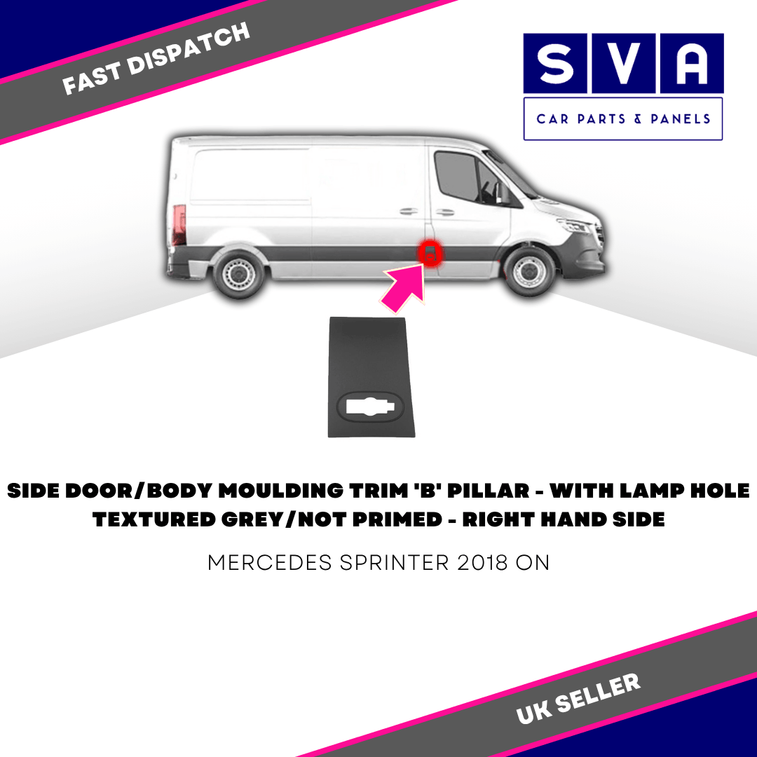 MERCEDES SPRINTER 2018> SIDE DOOR MOULDING TRIM 'B' PILLAR +LAMP HOLE GREY RIGHT