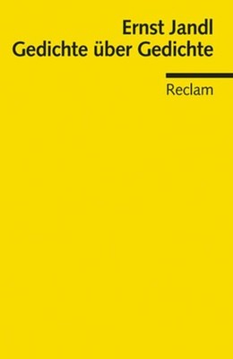 Gedichte über Gedichte: Jandl, Ernst ? Deutsch-Lektüre, Deutsche Klass 1432917-2