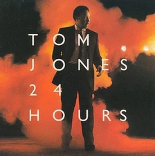 24 Hours by Tom Jones [CD]