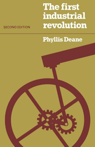 The First Industrial Revolution By P. M. Deane