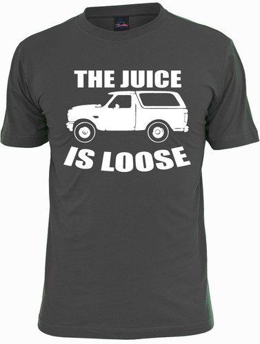 🔥 The Juice is Loose Unisex T Shirt Oj Simpson Bronco inspired shirt S-4XL - Picture 5 of 8