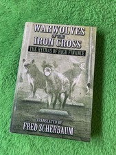 Warwolves of the Iron Cross: The Hyenas of High Finance