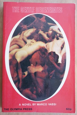 The Gentle Degenerates by Marco Vassi - Olympia Press, 1970 - Bild 1 von 4