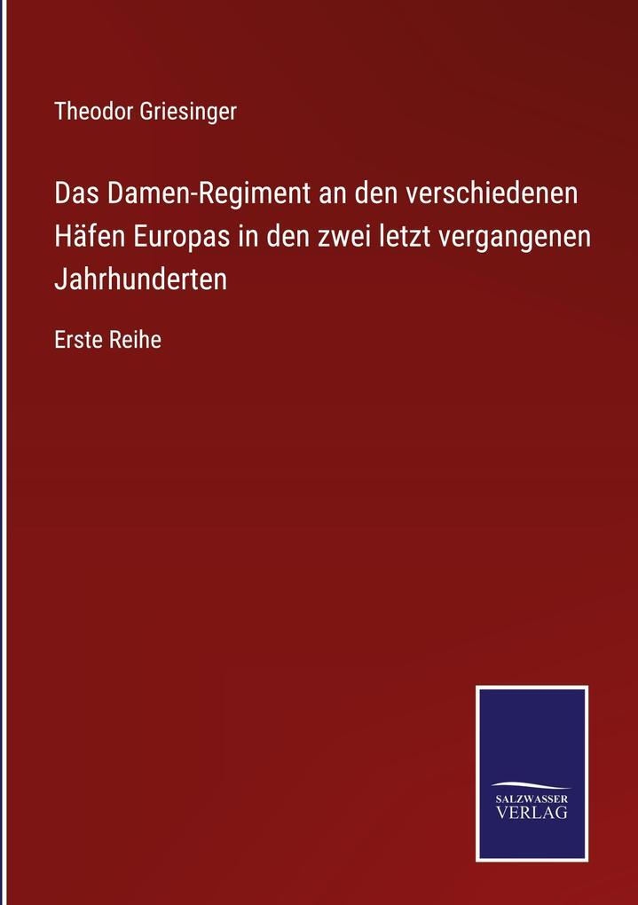 Das Damen-regiment An Den Verschiedenen Häfen Europas In Den Zwei