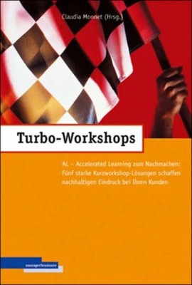 Turbo-Workshops: AL - Accelerated Learning Buch managerSeminare Verlags GmbH